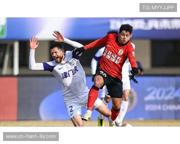 津门虎力拼南通支云 聚焦中超激战展现强队风采